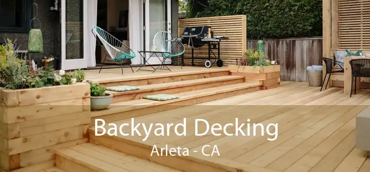 Backyard Decking Arleta - CA