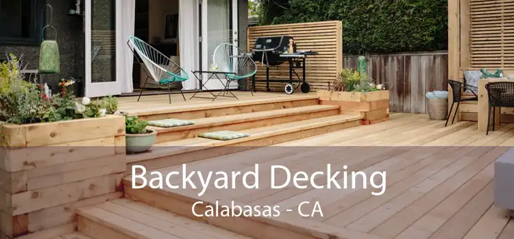 Backyard Decking Calabasas - CA