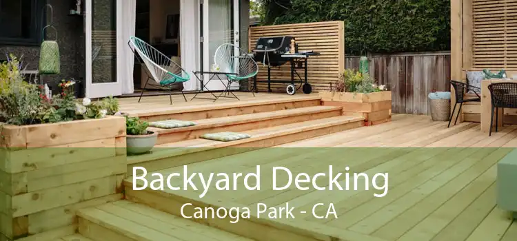 Backyard Decking Canoga Park - CA