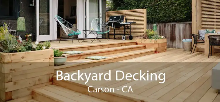 Backyard Decking Carson - CA