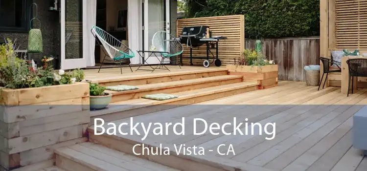 Backyard Decking Chula Vista - CA