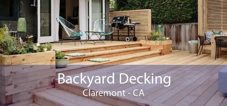 Backyard Decking Claremont - CA