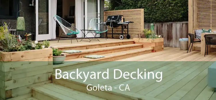 Backyard Decking Goleta - CA