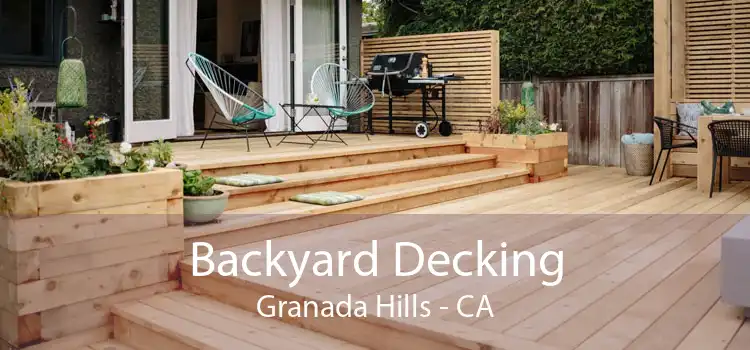 Backyard Decking Granada Hills - CA