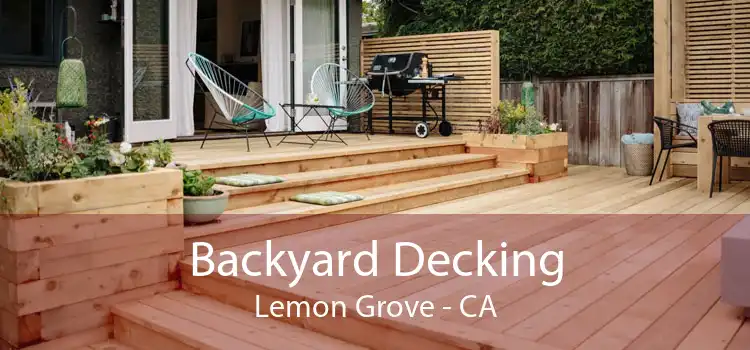 Backyard Decking Lemon Grove - CA