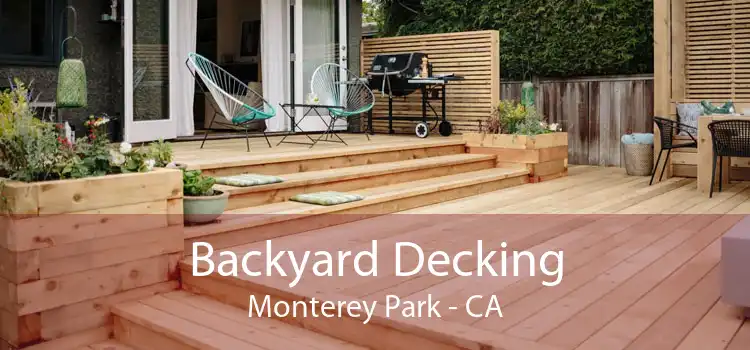 Backyard Decking Monterey Park - CA