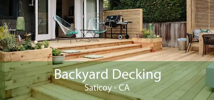 Backyard Decking Saticoy - CA