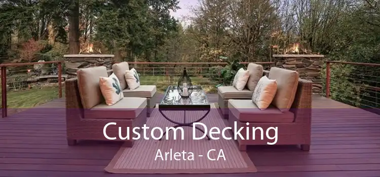 Custom Decking Arleta - CA