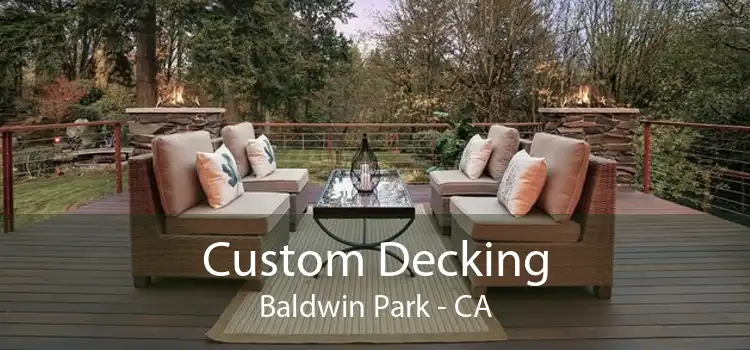 Custom Decking Baldwin Park - CA