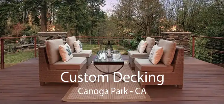 Custom Decking Canoga Park - CA