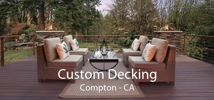 Custom Decking Compton - CA