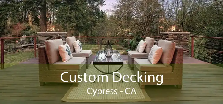 Custom Decking Cypress - CA