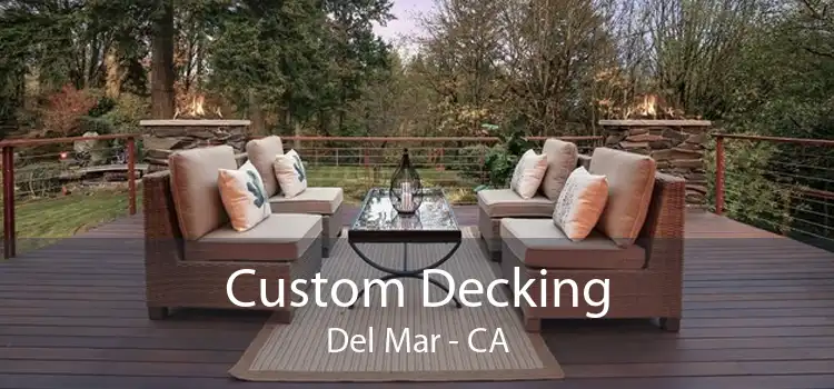 Custom Decking Del Mar - CA