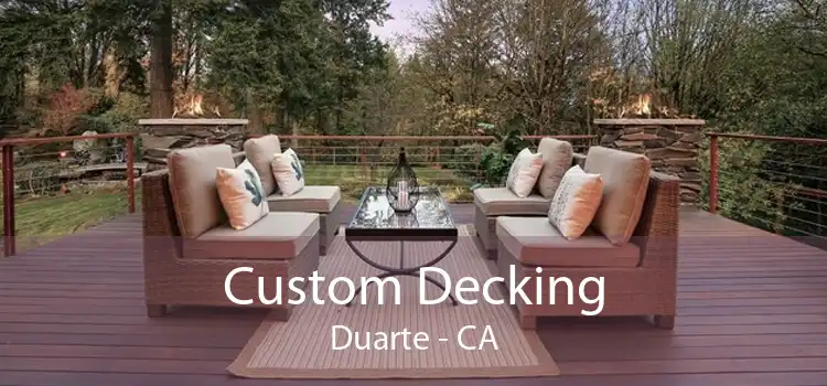 Custom Decking Duarte - CA