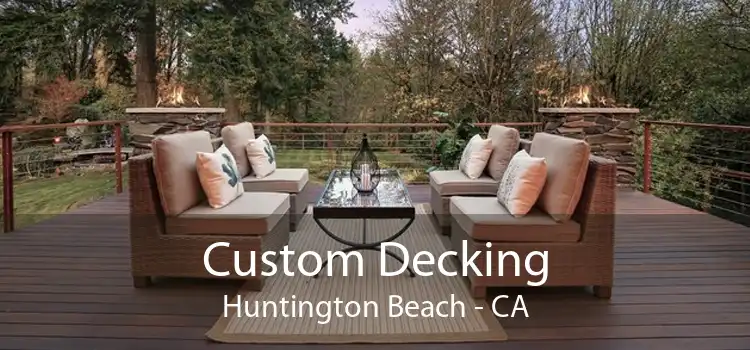 Custom Decking Huntington Beach - CA