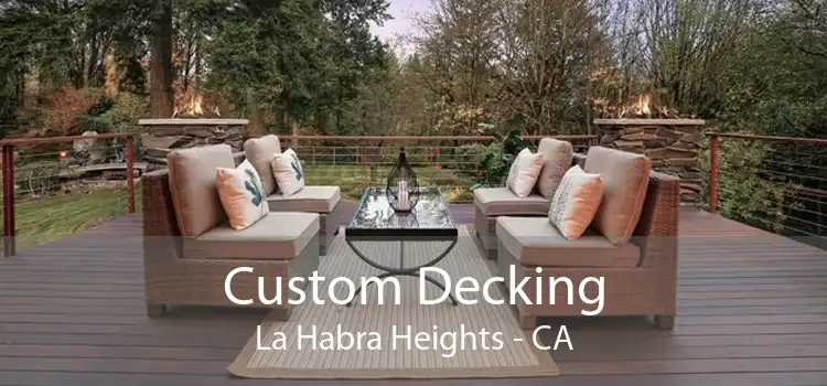 Custom Decking La Habra Heights - CA