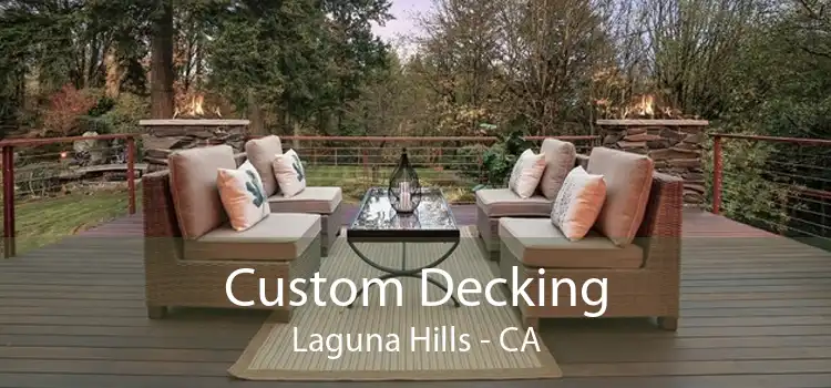 Custom Decking Laguna Hills - CA