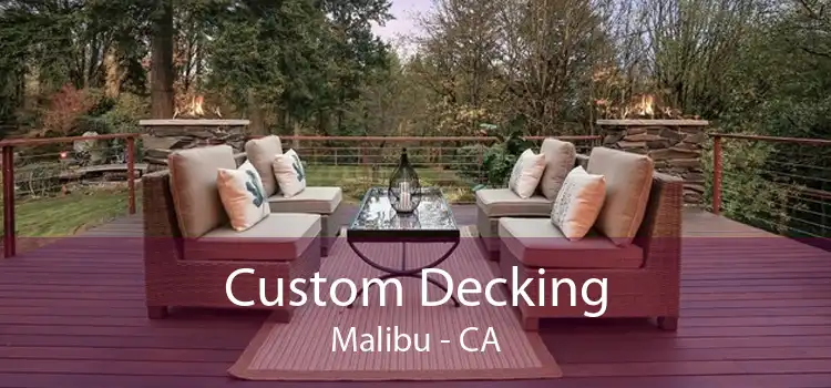 Custom Decking Malibu - CA