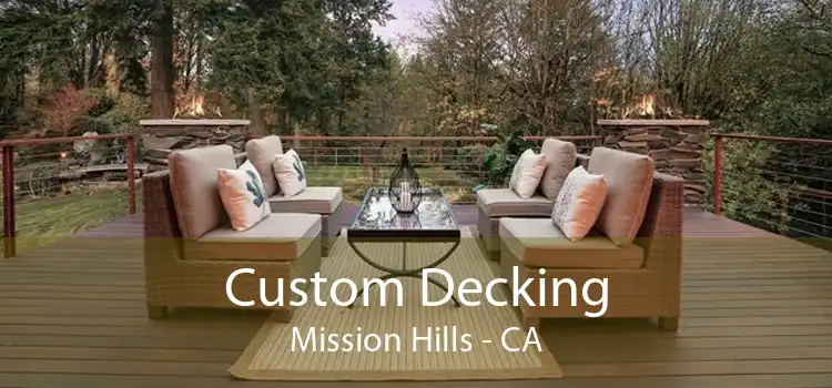 Custom Decking Mission Hills - CA