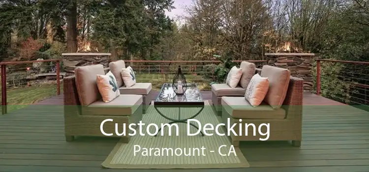 Custom Decking Paramount - CA