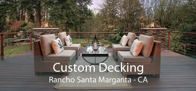 Custom Decking Rancho Santa Margarita - CA