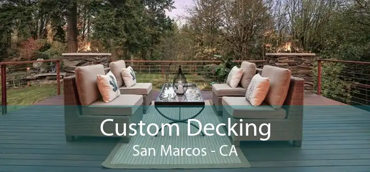 Custom Decking San Marcos - CA