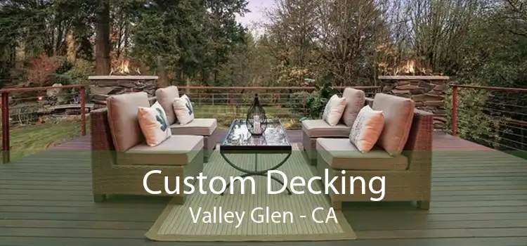 Custom Decking Valley Glen - CA