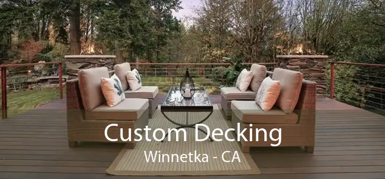 Custom Decking Winnetka - CA