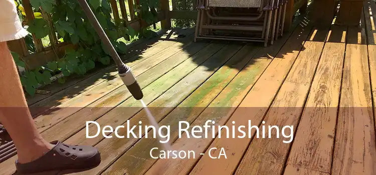 Decking Refinishing Carson - CA