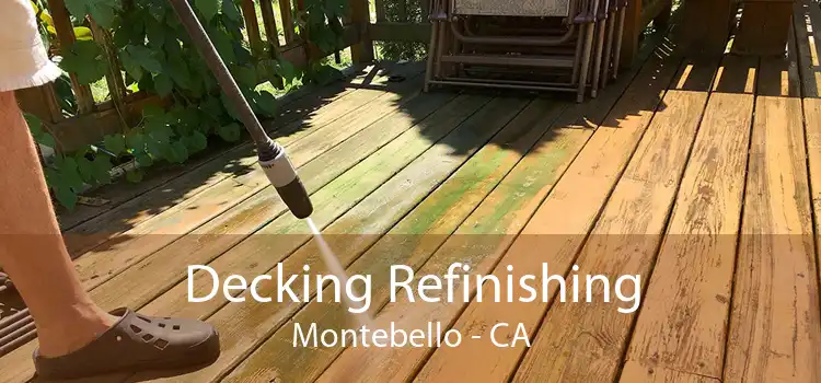 Decking Refinishing Montebello - CA