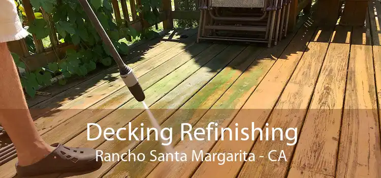 Decking Refinishing Rancho Santa Margarita - CA