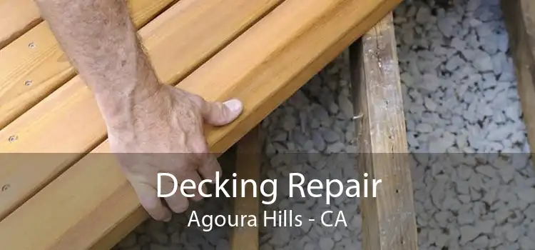 Decking Repair Agoura Hills - CA