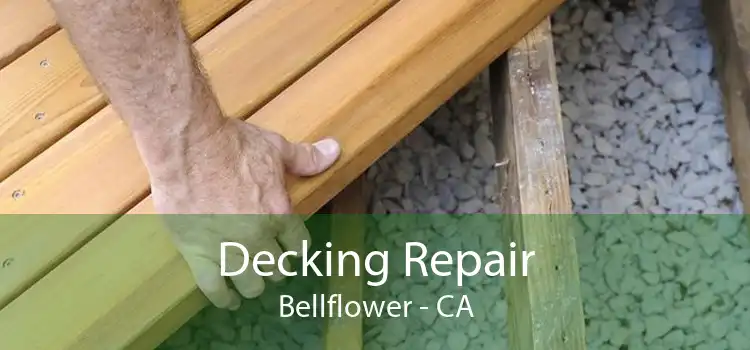 Decking Repair Bellflower - CA