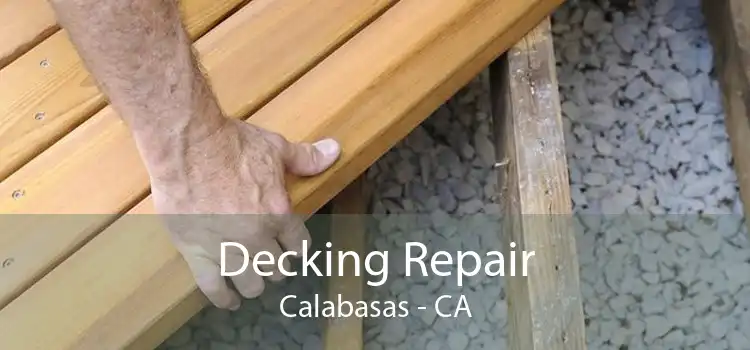 Decking Repair Calabasas - CA