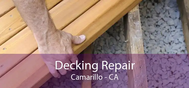 Decking Repair Camarillo - CA