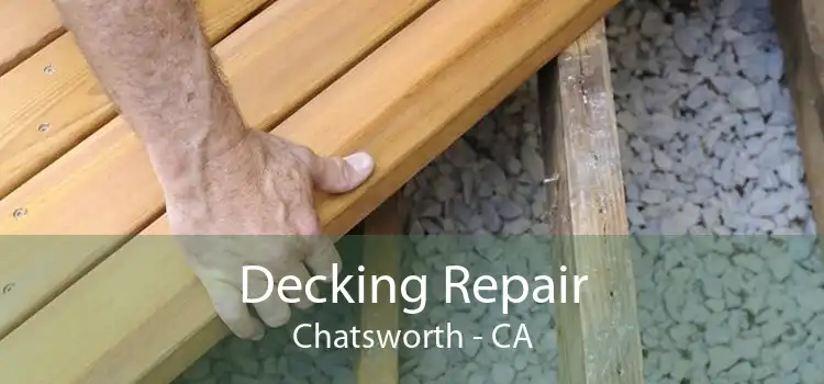 Decking Repair Chatsworth - CA