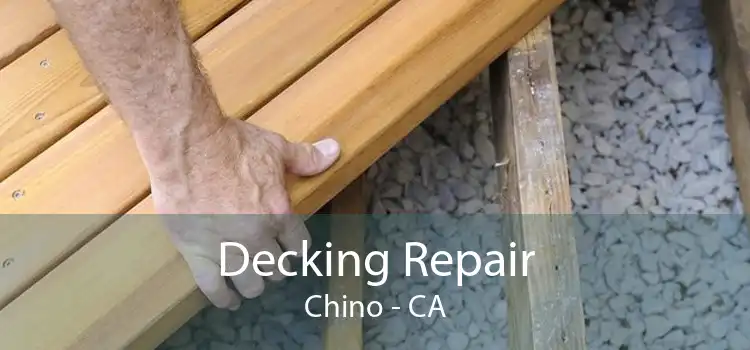 Decking Repair Chino - CA