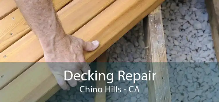 Decking Repair Chino Hills - CA