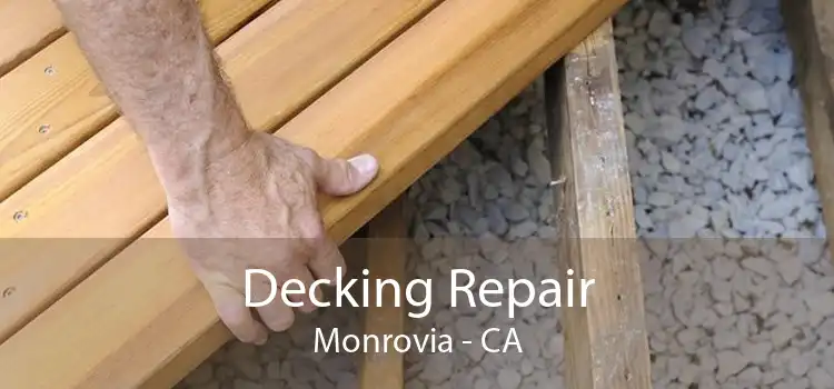 Decking Repair Monrovia - CA