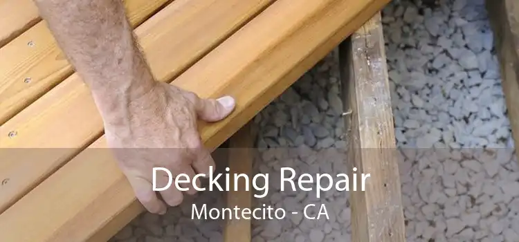 Decking Repair Montecito - CA