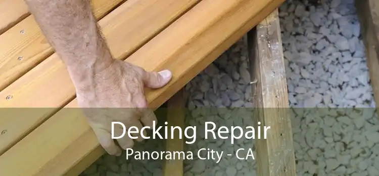 Decking Repair Panorama City - CA