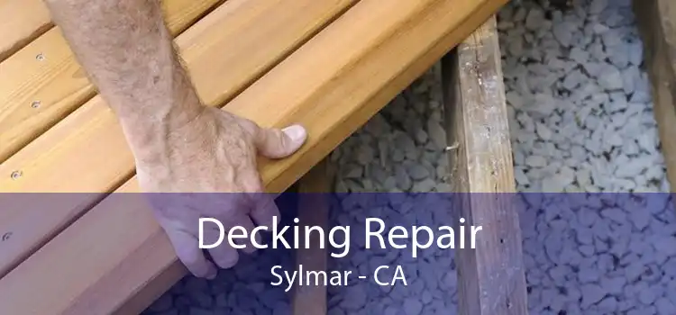 Decking Repair Sylmar - CA