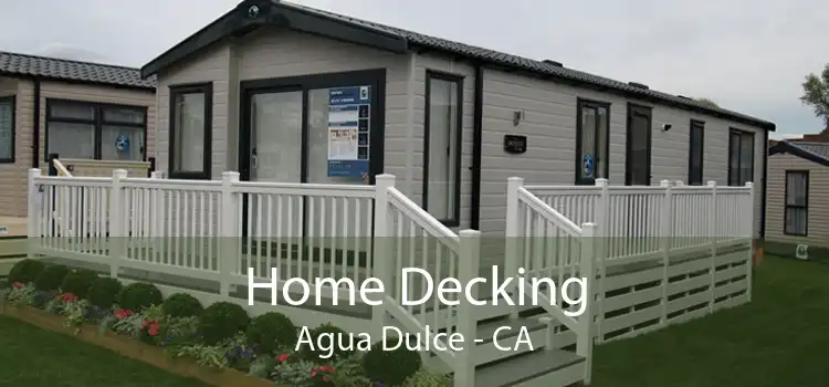 Home Decking Agua Dulce - CA