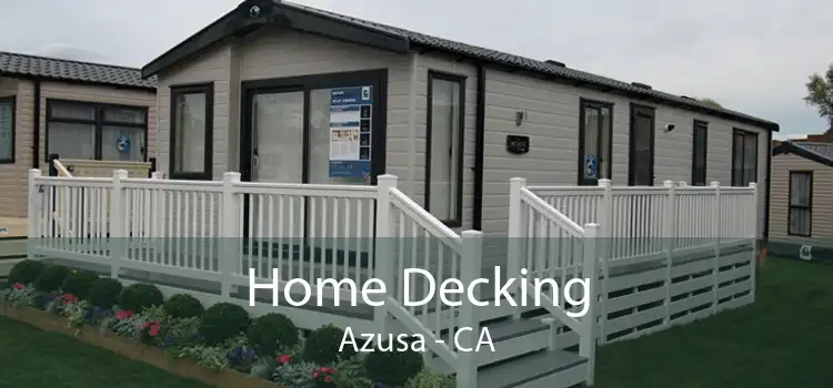 Home Decking Azusa - CA