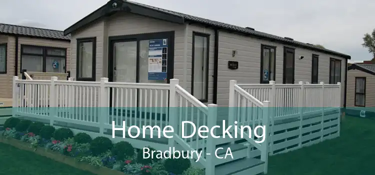 Home Decking Bradbury - CA