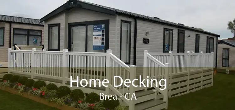 Home Decking Brea - CA