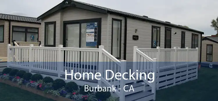 Home Decking Burbank - CA