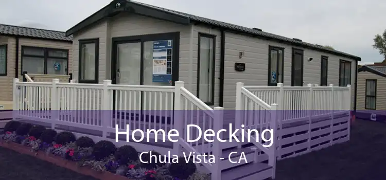 Home Decking Chula Vista - CA