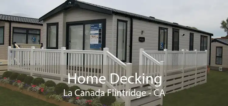 Home Decking La Canada Flintridge - CA