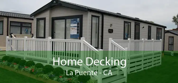 Home Decking La Puente - CA